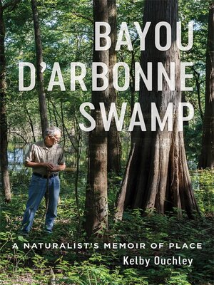 cover image of Bayou D'Arbonne Swamp